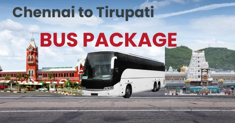 Best One Day Bus Package from Chennai to Tirupati