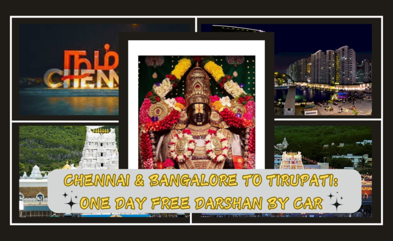 Chennai & Bangalore to Tirupati: One Day Free Darshan by car
