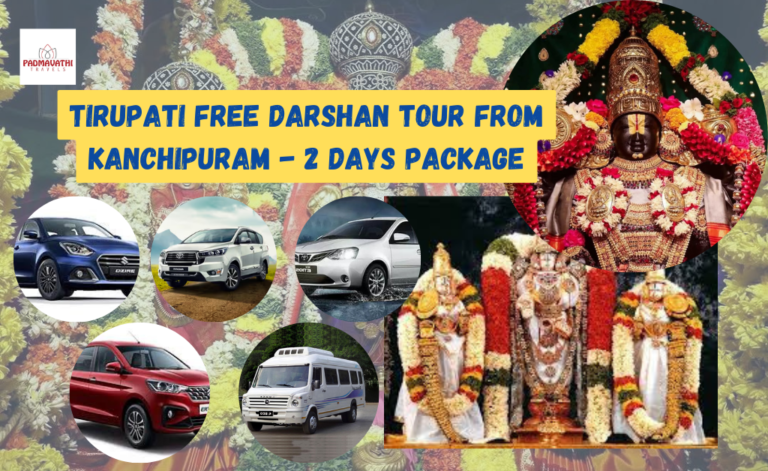 Tirupati Free Darshan Tour from Kanchipuram – 2 Days Package
