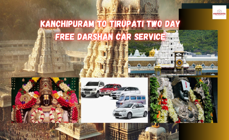 Kanchipuram to Tirupati Two-Day Free Darshan Car Service