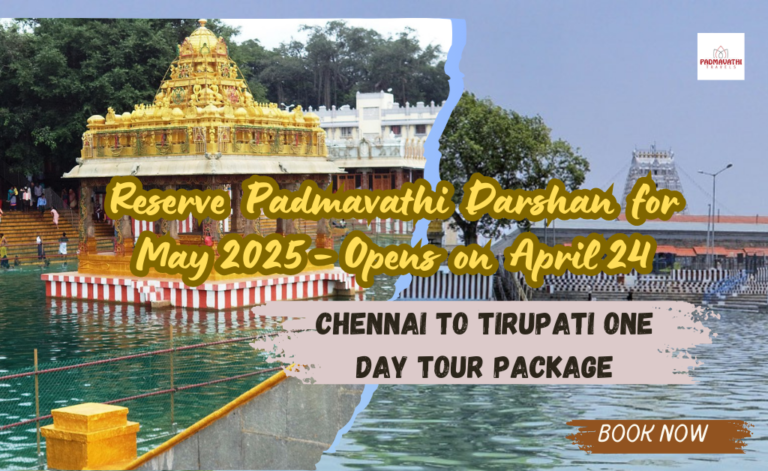 Reserve Padmavathi Darshan for May 2025 – Opens on April 24