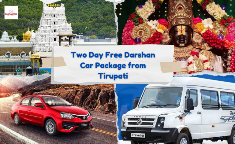 Two Day Free Darshan Car Package from Tirupati – Book Now